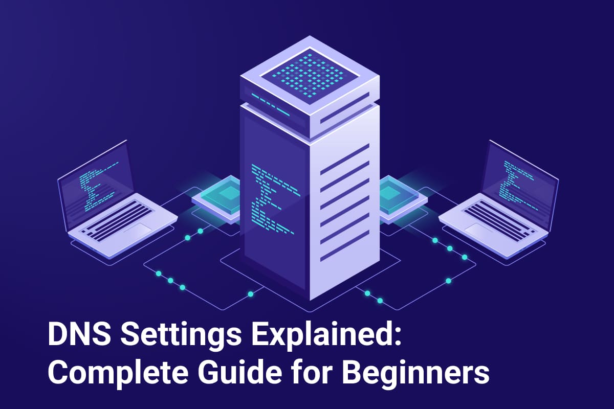 DNS Settings Guide
